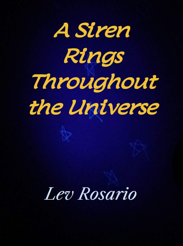 A Siren Rings Throughout the Universe