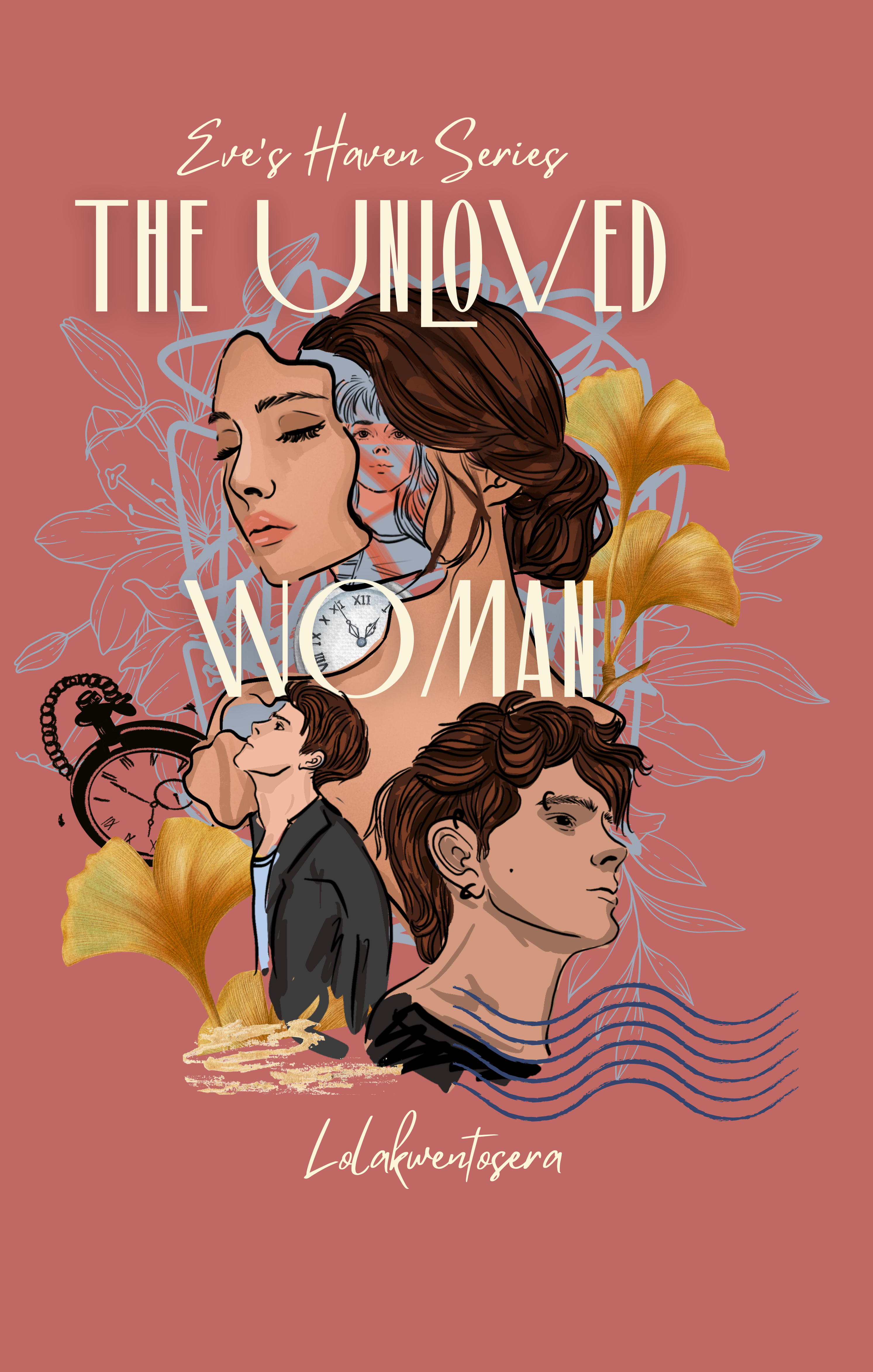 Eve’s Haven Series: The Unloved Woman