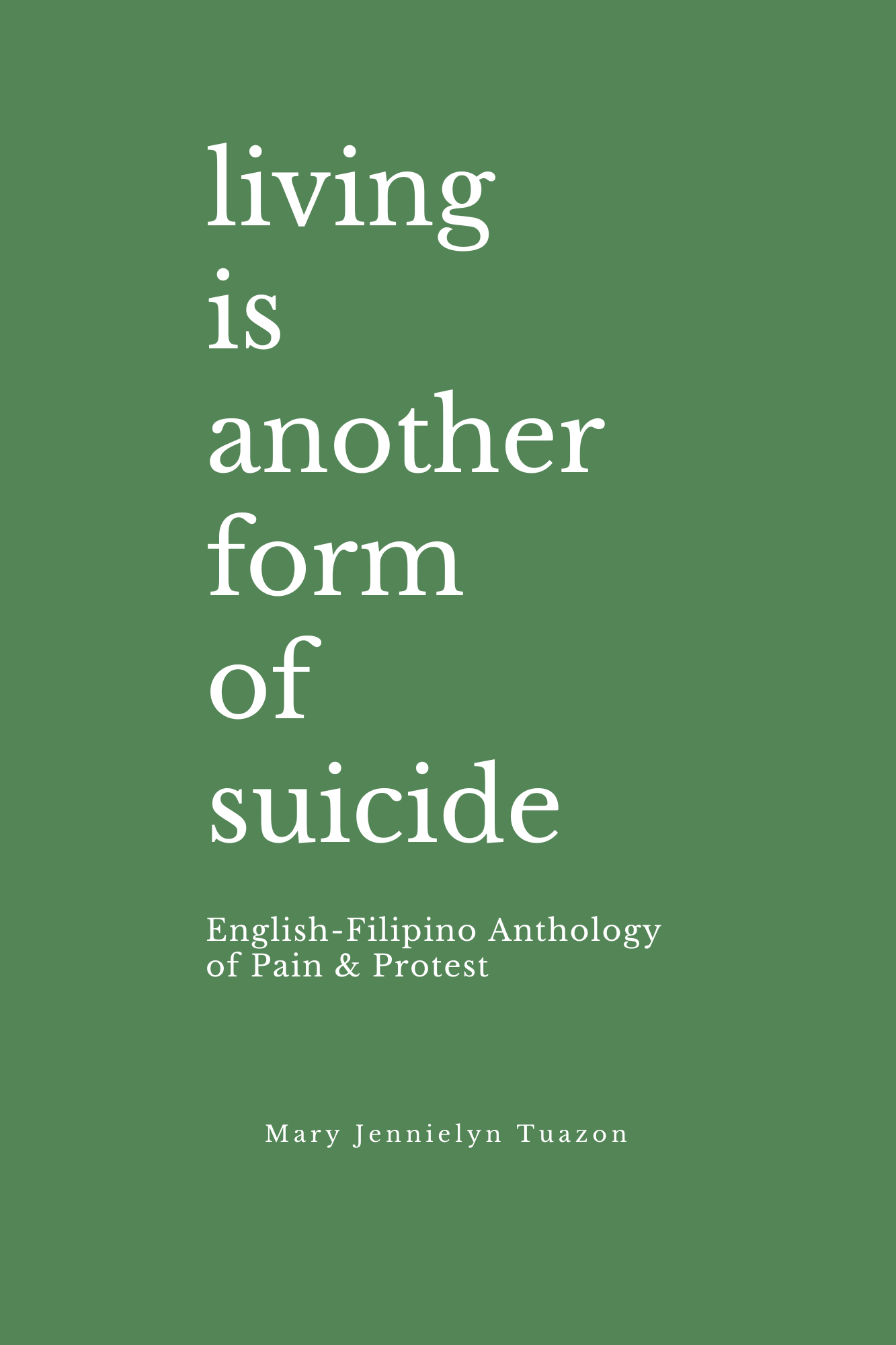 Living is Another form of Suicide