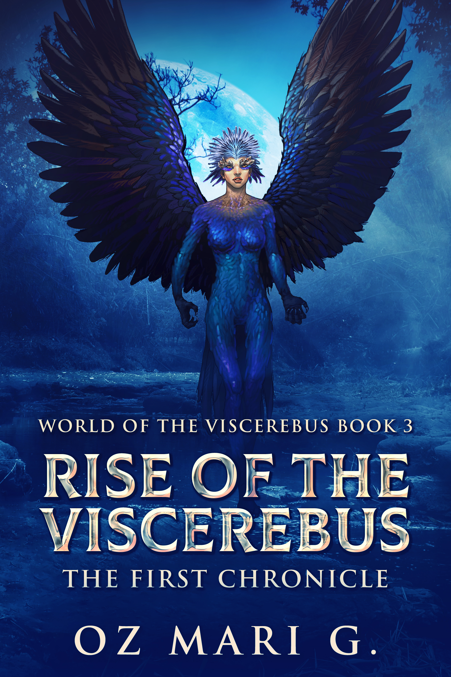 Rise of the Viscerebus (Book 1: World of the Viscerebus Series)