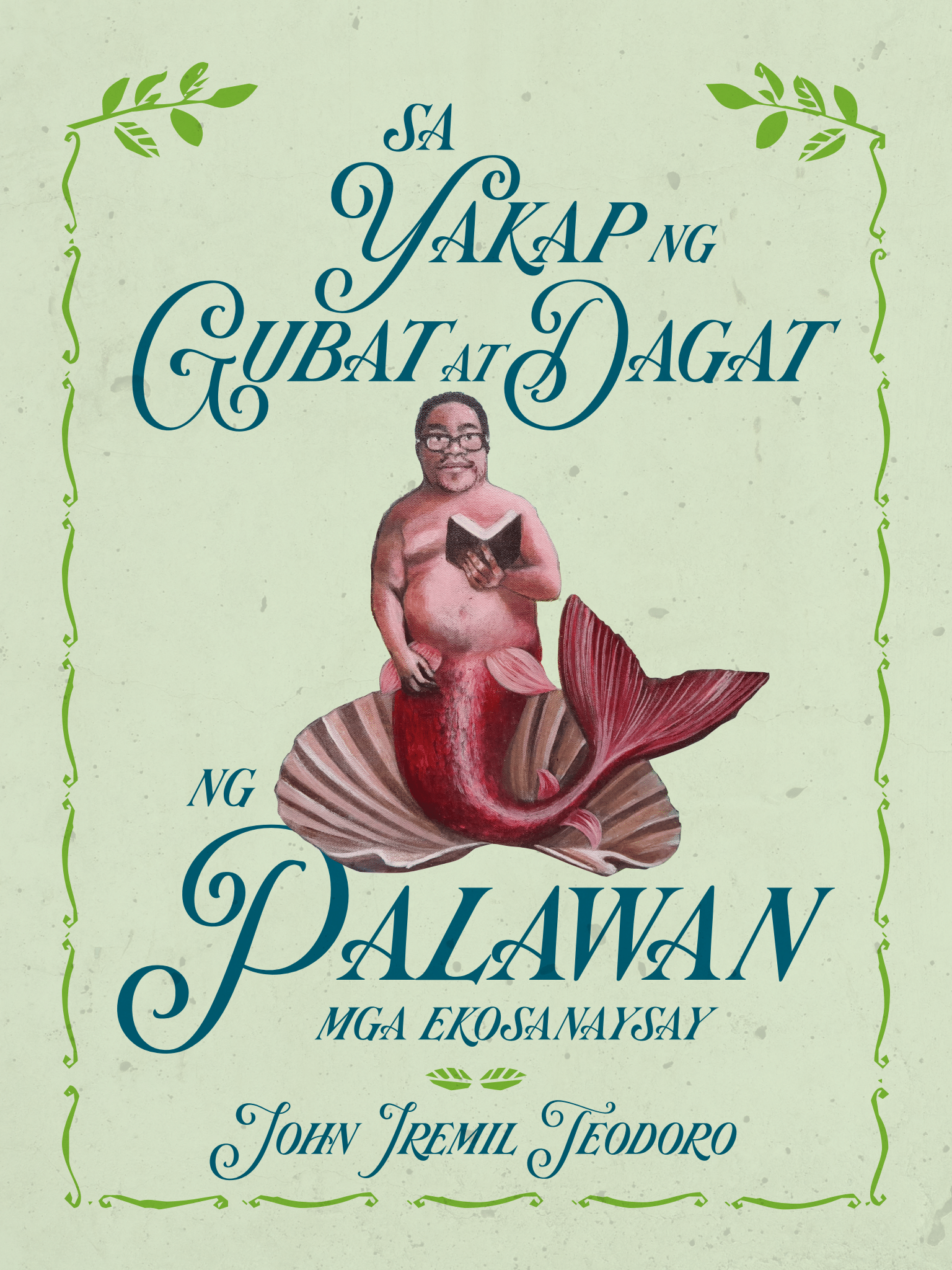 Sa Yakap ng Gubat at Dagat ng Palawan