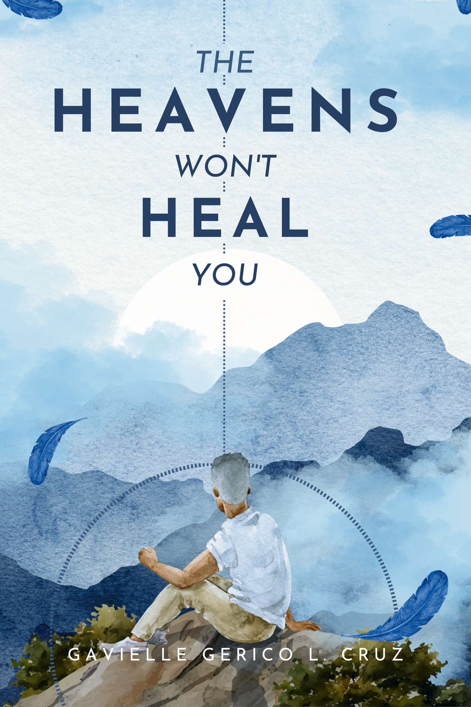 The Heavens Won't Heal You