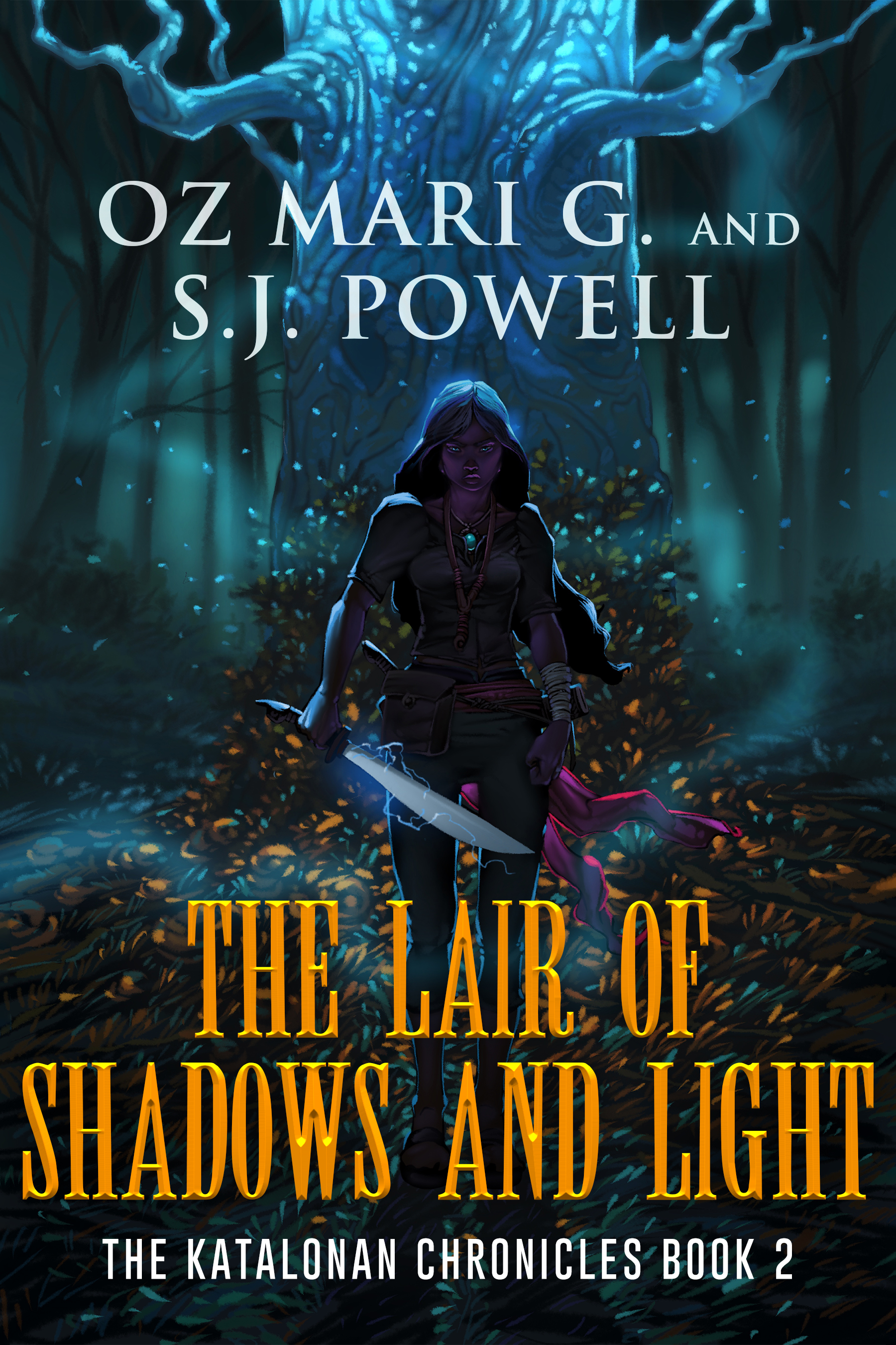 The Lair of the Shadows and Light (Book 2: The Katalonan Chronicles Series)