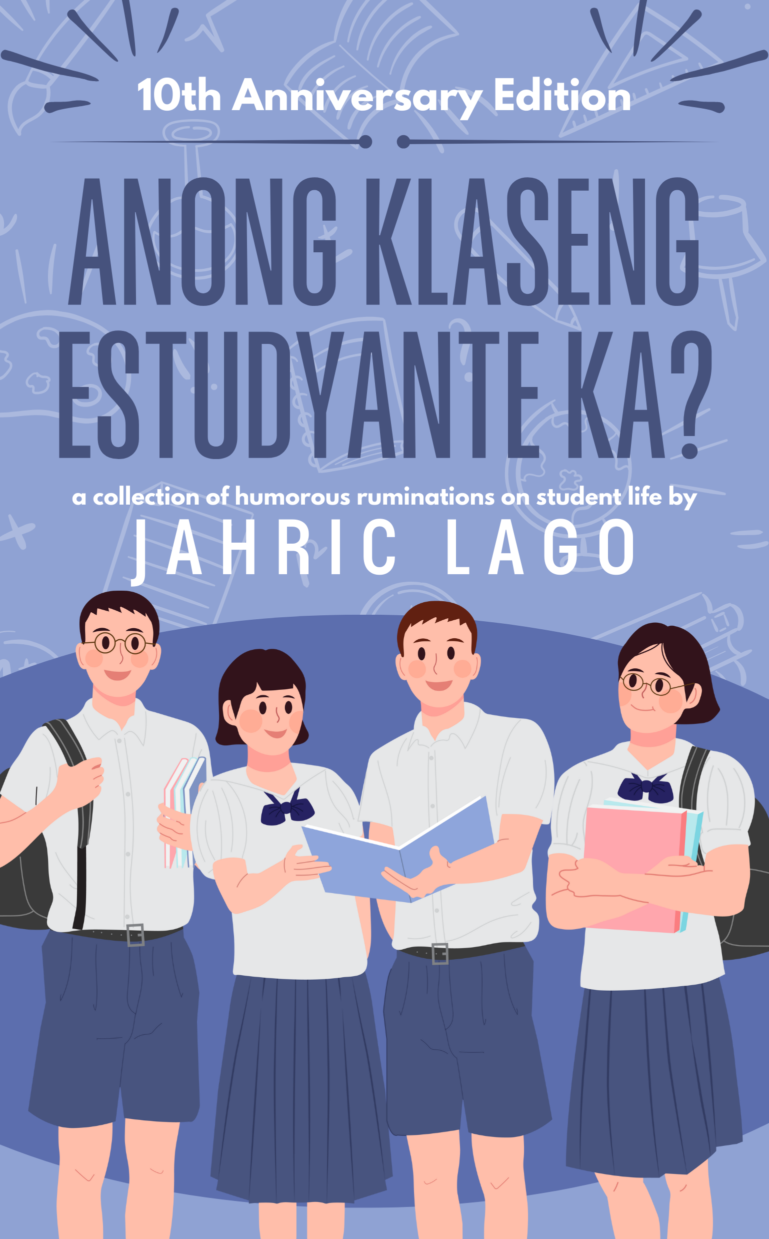 Anong Klaseng Estudyante Ka? (10th Anniversary Edition) - Book Cover