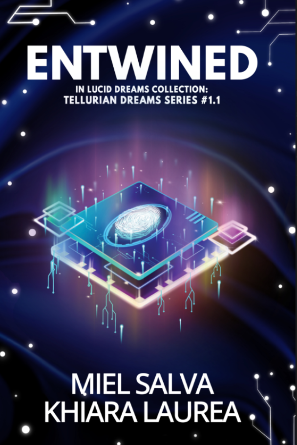 Entwined : In Lucid Dreams Collection : Tellurian Dreams Series #1.1