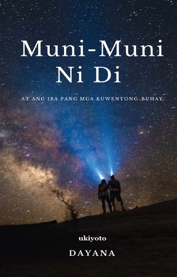 Muni-Muni Ni Di (At Ang Iba Pang Mga Kuwentong Buhay) - Book Cover