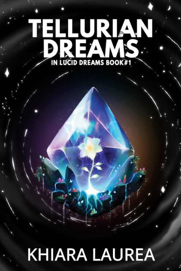 Tellurian Dreams : In Lucid Dreams Book #1